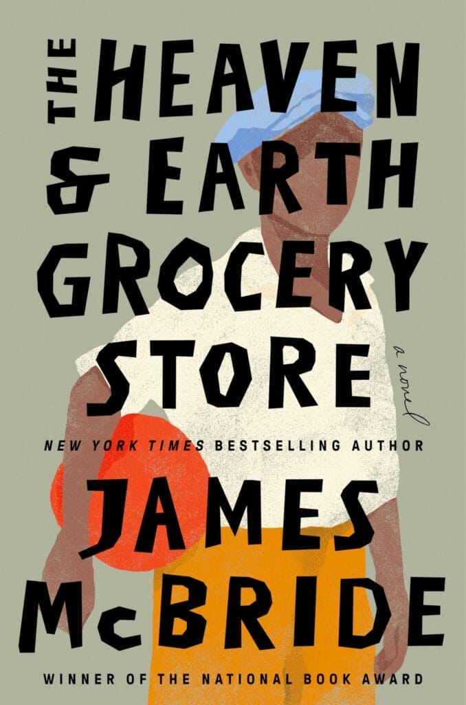 Heaven and earth supermarket by James McBride.